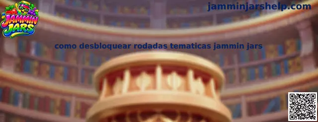 Como desbloquear rodadas temáticas Jammin Jars